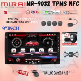 Mirai MR-9032 TPMS NFC Head Unit Android 9" inch 4/128 GB TV Tape Pengukur Tekanan Ban + Camera AHD