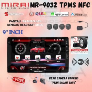 Mirai MR-9032 TPMS NFC Head Unit Android 9" inch 4/128 GB TV Tape Pengukur Tekanan Ban + Camera HD