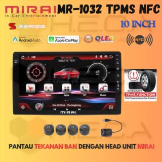 Mirai MR-1032 TPMS NFC Head Unit Android 10" inch 4/128 GB TV Tape Pengukur Tekanan Ban