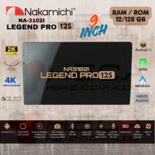 Nakamichi LEGEND PRO 12S 9" inch RAM 12/128 GB Head Unit Android NA-3102i 4K Tape Mobil 12 S