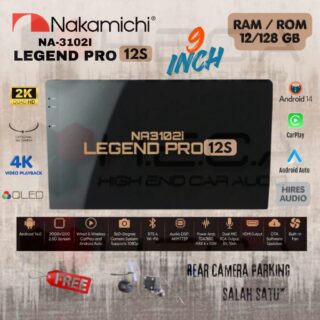 Nakamichi LEGEND PRO 12S 9" inch RAM 12/128 GB Head Unit Android NA-3102i 4K Tape Mobil 12 S + Camera HD