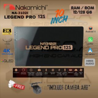 Nakamichi LEGEND PRO 12S 10" inch RAM 12/128 GB Head Unit Android NA-3102i 4K Tape Mobil 12 S + Camera AHD
