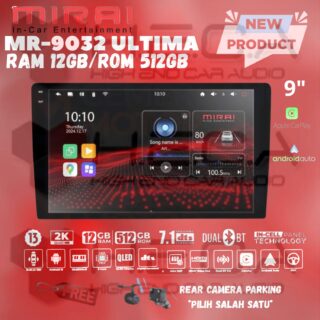 Mirai MR-9032 ULTIMA 9” inch 12/512 GB Head Unit Android 2K Tape TV Mobil 12+512 GB + Camera HD