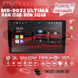 Mirai MR-9032 ULTIMA 9” inch 12/512 GB Head Unit Android 2K Tape TV Mobil 12+512 GB + Camera AHD