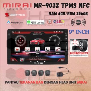 Mirai MR-9032 TPMS NFC Head Unit Android 9" inch 6/256 GB TV Tape Pengukur Tekanan Ban