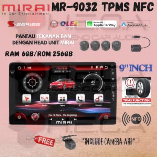 Mirai MR-9032 TPMS NFC Head Unit Android 9" inch 6/256 GB TV Tape Pengukur Tekanan Ban + Camera AHD