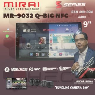 Mirai MR-9032 Q-BIG NFC 9” inch 4/64 GB Head Unit Android Tape TV Mobil 4+64GB QBIG S Series + Camera 360 3D